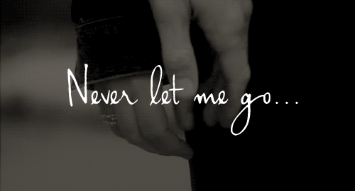 never let go