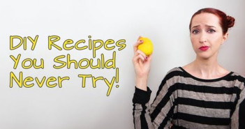 diy recipes to avoid