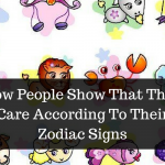 How People Show That They Care According To Their Zodiac Signs